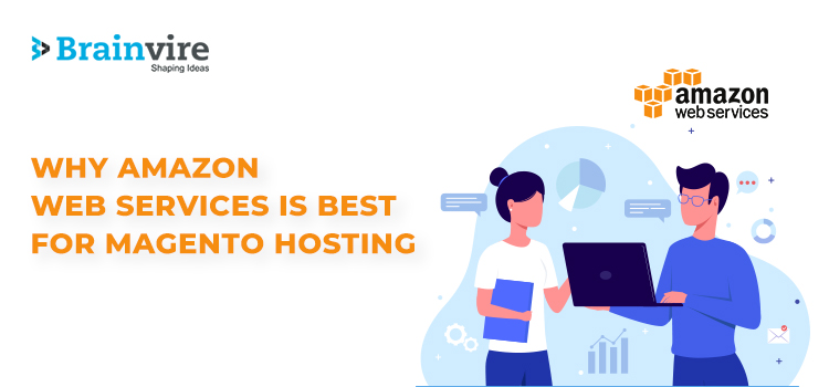 Why Amazon Web Services is Best for Magento Hosting